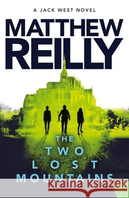 The Two Lost Mountains: Volume 6 Reilly, Matthew 9781760982416 Pan Australia - książka