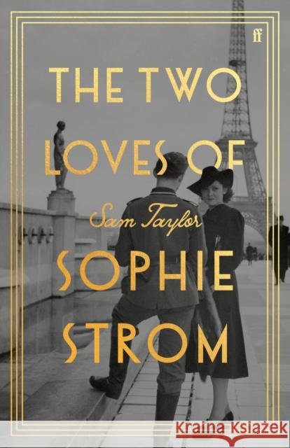 The Two Loves of Sophie Strom Sam Taylor 9780571380107 Faber & Faber - książka
