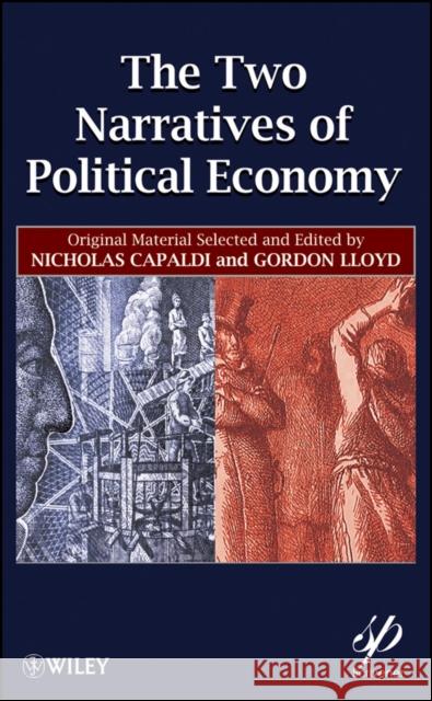 The Two Narratives of Political Economy Nicholas Capaldi Gordon Lloyd  9780470948293  - książka