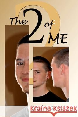 The Two of Me Stephanie M. White 9780982874332 Words of Life Publishing - książka