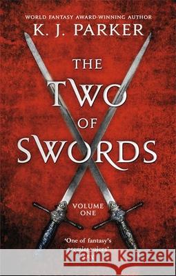 The Two of Swords: Volume One K. J. Parker 9780356506760 Little, Brown Book Group - książka