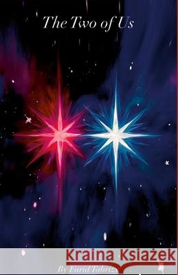 The Two of Us Farid Tabrizy Christiana Ulwelling Cezar Tabrizy 9781326158620 Lulu.com - książka