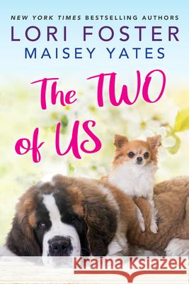 The Two of Us Lori Foster Maisey Yates 9781496754158 Kensington Publishing Corporation - książka