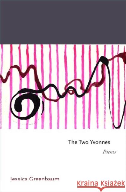 The Two Yvonnes Greenbaum, Jessica 9780691156637 Princeton University Press - książka