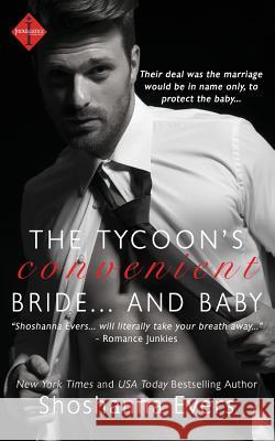 The Tycoon's Convenient Bride... and Baby Shoshanna Evers 9781500482480 Createspace Independent Publishing Platform - książka