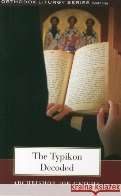 The Typikon Decoded A Getcha 9780881414127 St Vladimir's Seminary Press,U.S. - książka