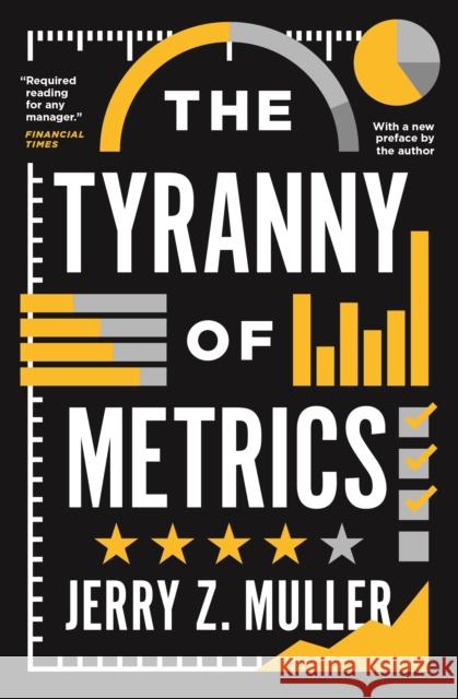 The Tyranny of Metrics Jerry Z. Muller 9780691191911 Princeton University Press - książka