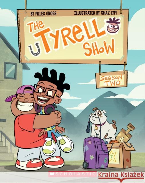 The Tyrell Show: Season Two Grose, Miles 9781338767230 Scholastic Inc. - książka