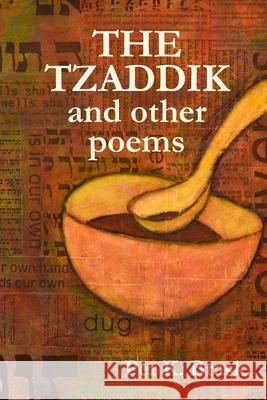 The Tzaddik and other poems Per K Brask 9781927663431 Fictive Press - książka