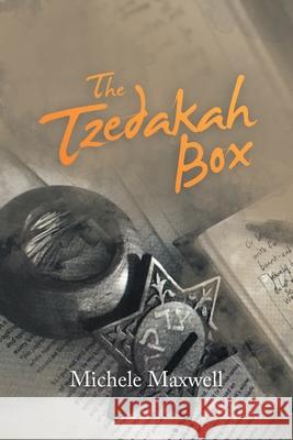 The Tzedakah Box Michele Maxwell 9781982248697 Balboa Press - książka
