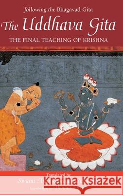 The Uddhava Gita: The Final Teaching of Krishna Swami Ambikananda Saraswati Thomas F. Cleary Thomas Cleary 9781569753200 Ulysses Press - książka