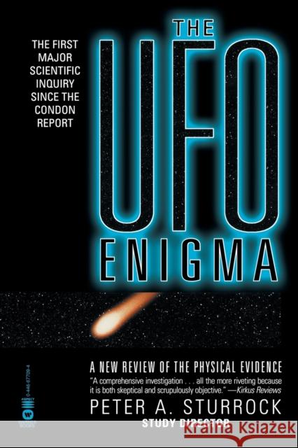 The UFO Enigma: A New Review of the Physical Evidence Peter A. Sturrock Laurance S. Rockefeller 9780446677097 Warner Books - książka