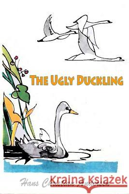The Ugly Duckling Hans Christian Andersen 9781530295692 Createspace Independent Publishing Platform - książka