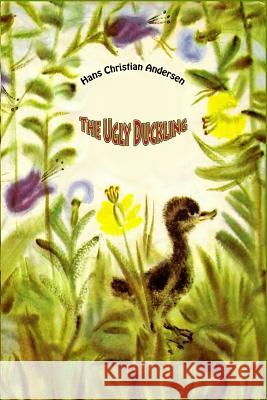 The Ugly Duckling Hans Christian Andersen 9781530297054 Createspace Independent Publishing Platform - książka