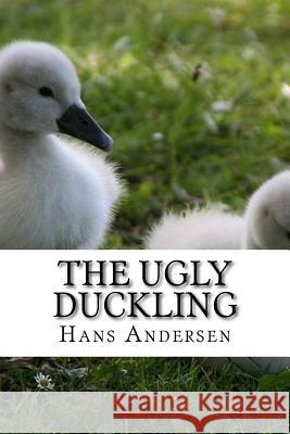 The Ugly Duckling Hans Christian Andersen 9781542326469 Createspace Independent Publishing Platform - książka