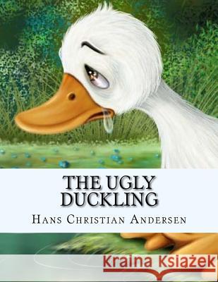 The Ugly Duckling Hans Andersen 9781547179008 Createspace Independent Publishing Platform - książka