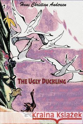 The Ugly Duckling Hans Christian Andersen 9781727626049 Createspace Independent Publishing Platform - książka