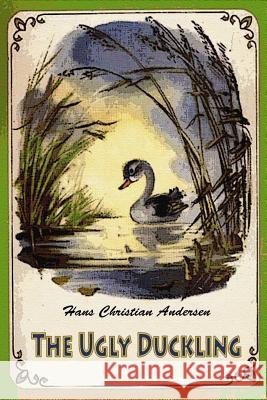 The Ugly Duckling Hans Christian Andersen 9781727626179 Createspace Independent Publishing Platform - książka