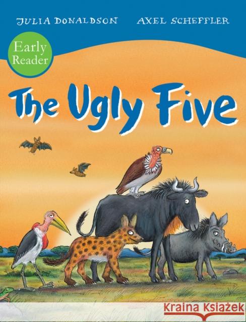 The Ugly Five Early Reader Donaldson, Julia 9781407197807 Scholastic - książka