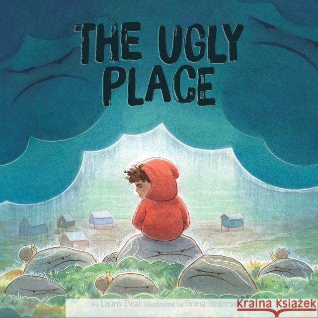 The Ugly Place Laura Deal Emma Pedersen 9781772274325 Inhabit Media - książka