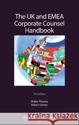 The UK and Emea Corporate Counsel Handbook Thomas, Walter 9781526509505 Bloomsbury Professional - książka