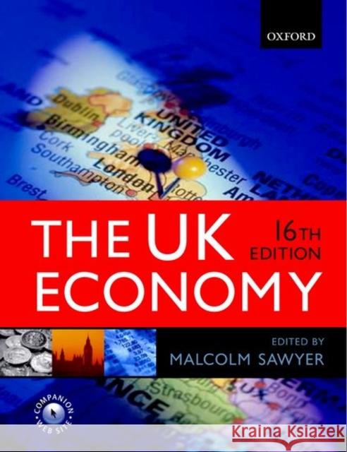 The UK Economy Malcolm Sawyer 9780199266517  - książka