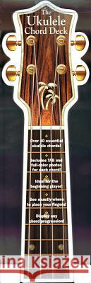 The Ukulele Chord Deck  9780825637537 UKULELE - książka