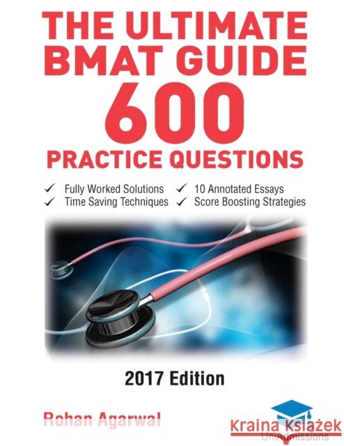 The Ultimate BMAT Guide - 600 Practice Questions Rohan Agarwal 9780993231100 UniAdmissions - książka