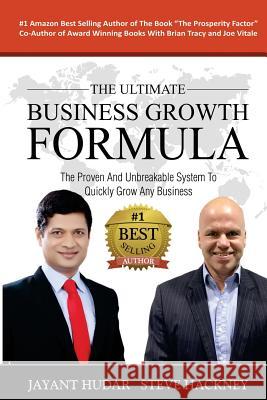 The Ultimate Business Growth Formula: The Proven & Unbreakable System To Quickly Grow Any Business Hackney, Steve Hackney 9781717469700 Createspace Independent Publishing Platform - książka