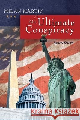 The Ultimate Conspiracy Milan Martin   9798988528500 Key Marketing Group - książka