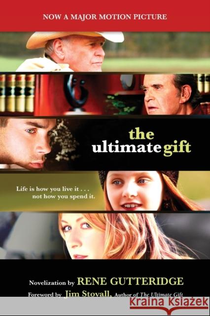 The Ultimate Gift Rene Gutteridge Jim Stovall 9781595543400 Westbow Press - książka