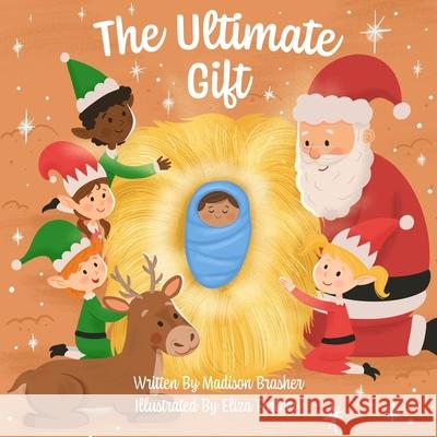 The Ultimate Gift Madison Brasher 9798478464899 Independently Published - książka