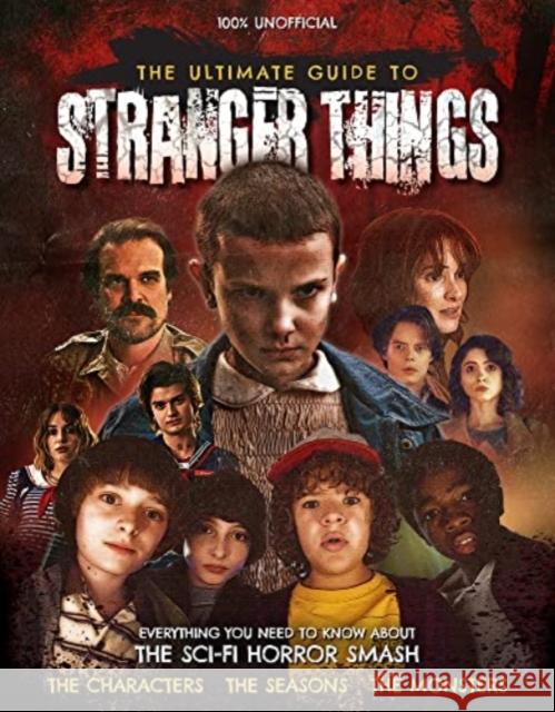 The Ultimate Guide to Stranger Things Joel McIver   9781915343062 Danann Media Publishing Limited - książka