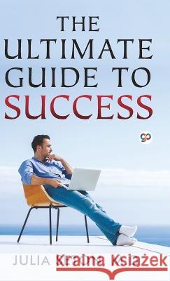 The Ultimate Guide To Success (Hardcover Library Edition) Julia Seton 9789354993947 General Press - książka