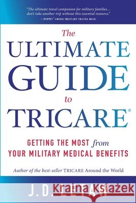 The Ultimate Guide to TRICARE John Letaw 9781965461020 Deep Blue C Press - książka