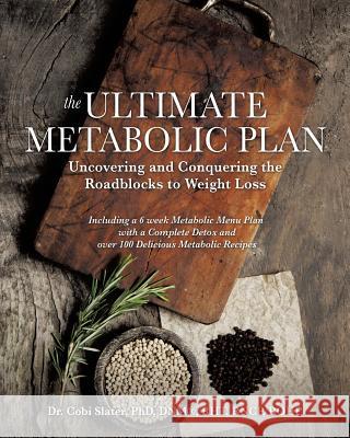The Ultimate Metabolic Plan Dnm Slater, PhD 9781498423243 Xulon Press - książka