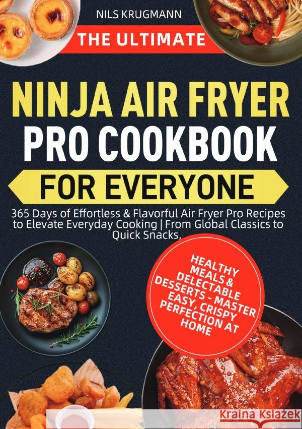 The Ultimate Ninja Air Fryer Pro Cookbook for Everyone Krugmann, Nils 9783565095575 epubli - książka