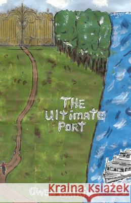 The Ultimate Port Gwen Watkins 9781508750369 Createspace - książka