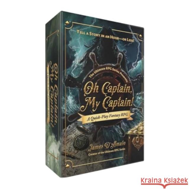 The Ultimate RPG Series Presents: Oh Captain, My Captain!: A Quick-Play Fantasy RPG James D'Amato 9781507222829 Adams Media Corporation - książka