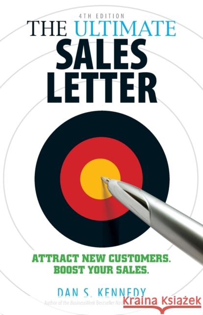 The Ultimate Sales Letter, 4th Edition: Attract New Customers. Boost your Sales.  9781440511417 Adams Media Corporation - książka