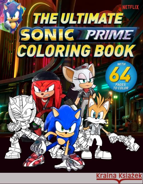 The Ultimate Sonic Prime Coloring Book Patrick Spaziante 9780593750483 Penguin Young Readers Licenses - książka