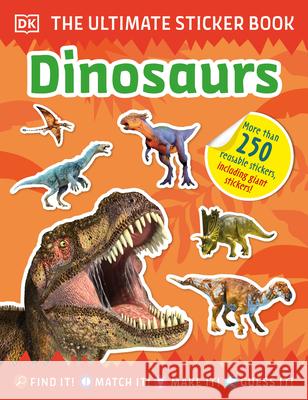 The Ultimate Sticker Book Dinosaurs DK 9780744033212 DK Publishing (Dorling Kindersley) - książka