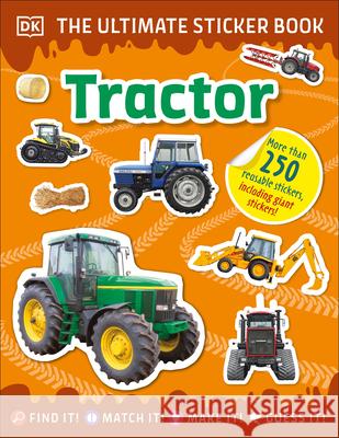 The Ultimate Sticker Book Tractor DK 9780744033922 DK Publishing (Dorling Kindersley) - książka