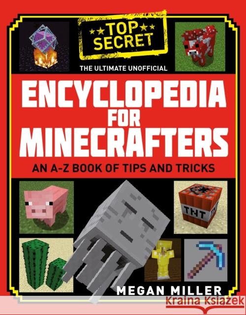 The Ultimate Unofficial Encyclopedia for Minecrafters Miller, Megan 9781408883143  - książka