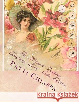 The Ultimate Victorian Christmas Book Large Print Edition Patti Chiappa 9781981342976 Createspace Independent Publishing Platform - książka