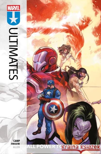 The Ultimates Vol.2: All Power To The People Deniz Camp 9781804913116 Panini Publishing Ltd - książka