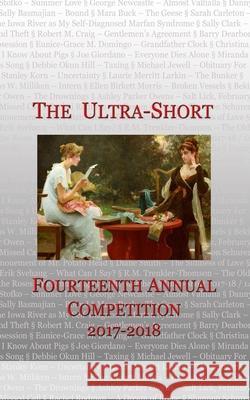 The Ultra-Short: Fourteenth Annual Ultra--Short Competition Gerard P. Necastro 9781732999107 Primavera Press - książka