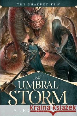 The Umbral Storm Alec Hutson 9781734257458 Alec Hutson - książka