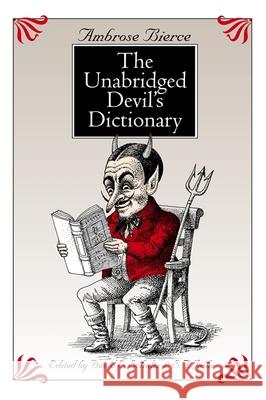 The Unabridged Devil's Dictionary Ambrose Bierce 9780820352787 University of Georgia Press - książka