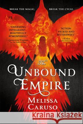 The Unbound Empire Melissa Caruso 9780316466936 Orbit - książka